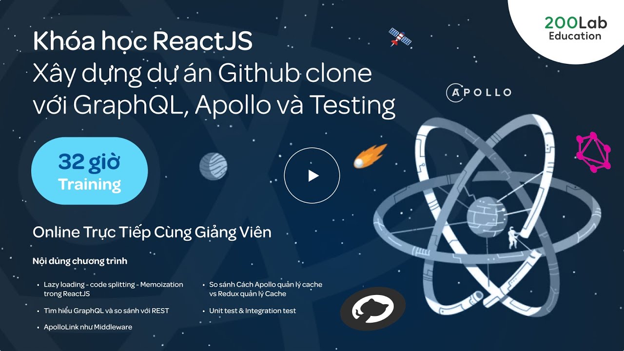 share khoa hoc REACTJS 200Lab Xay dung du an Github clone voi GraphQL Apollo va Testing