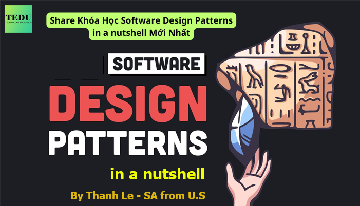 Share Khóa Học Software Design Patterns in a nutshell Mới Nhất