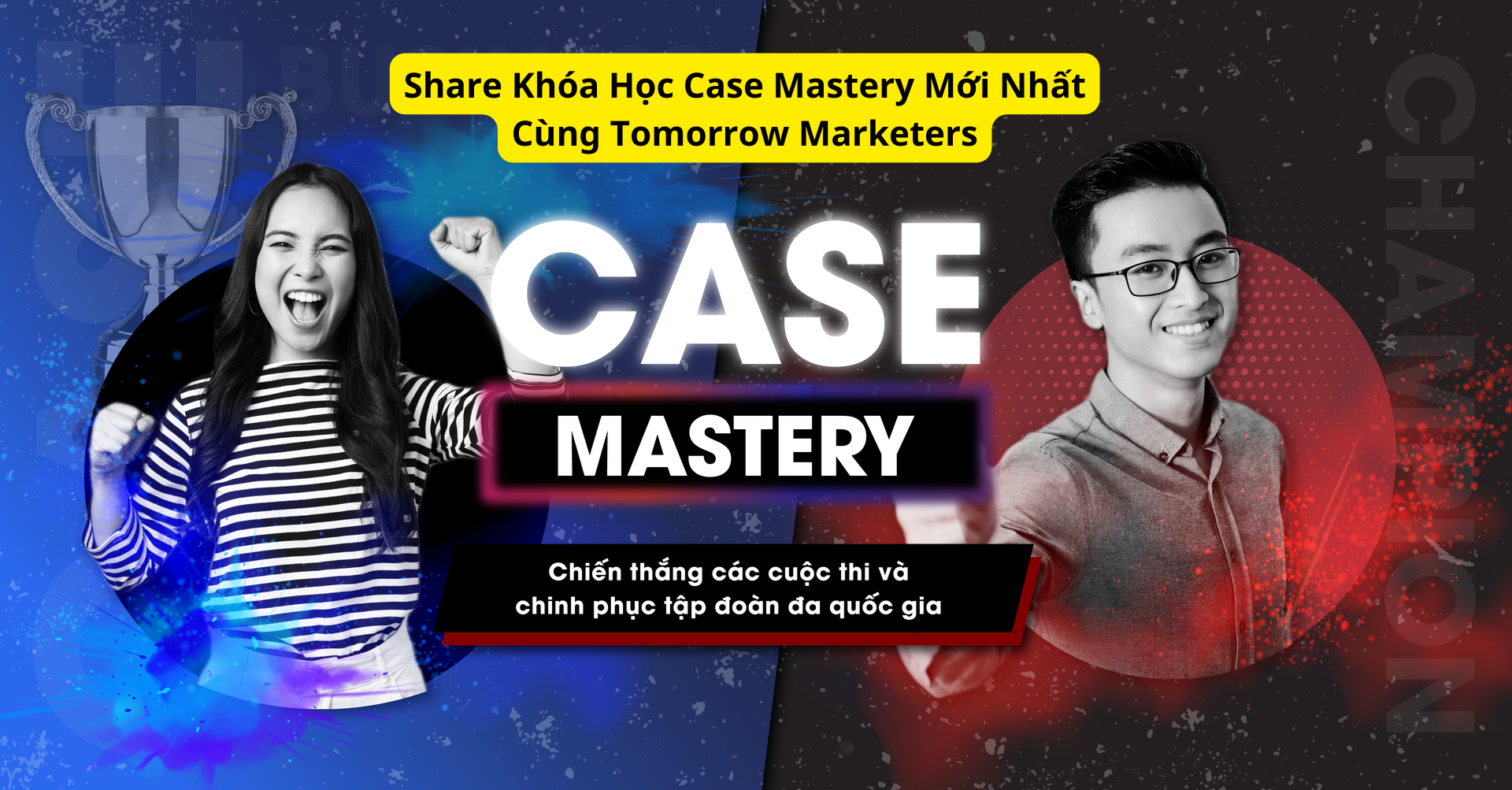 share khoa hoc giai case - case mastery moi nhat cung tomorrow marketers