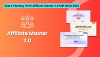 Chương Trình Affiliate Master 2.0 Mới Nhất 2024