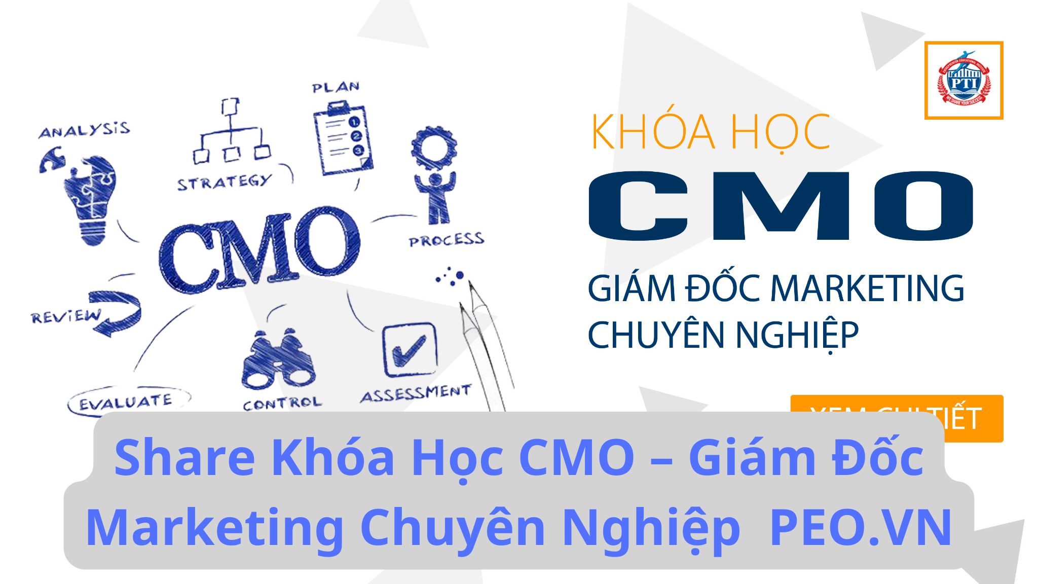 Share Khóa Học CMO – Giám Đốc Marketing Chuyên Nghiệp Peo.vn